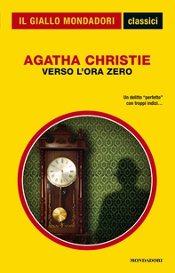 Verso l'ora zero (Il Giallo Mondadori) - Librerie.coop Verso l'ora zero (Il Giallo Mondadori) - Librerie.coop
