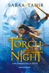 Una fiamma nella notte. A torch against the night. An ember in the ashes - Vol. 2 - Librerie.coop