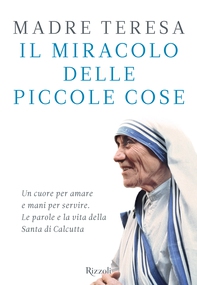 Il miracolo delle piccole cose - Librerie.coop Il miracolo delle piccole cose - Librerie.coop