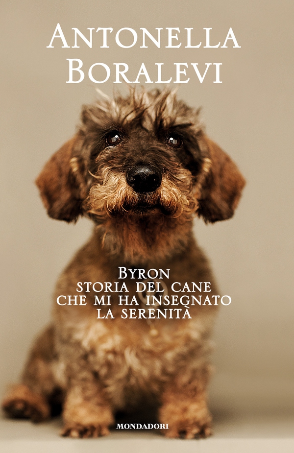 Byron, storia del cane che mi insegnò la serenità - Librerie.coop Byron, storia del cane che mi insegnò la serenità - Librerie.coop