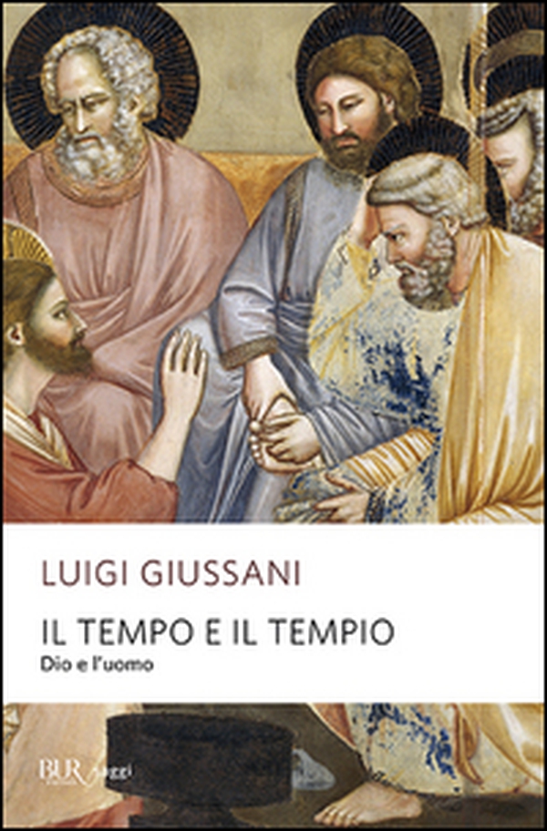 Il tempo e il tempio. Dio e l'uomo - Librerie.coop