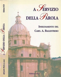 A servizio della parola. Insegnamento del card. A. Ballestrero - Librerie.coop