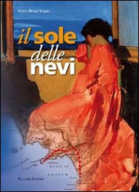 Il sole delle nevi - Librerie.coop Il sole delle nevi - Librerie.coop