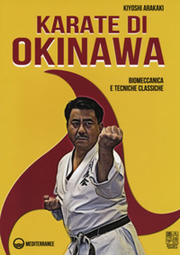 Karate di Okinawa. Biomeccanica e tecniche classiche - Librerie.coop Karate di Okinawa. Biomeccanica e tecniche classiche - Librerie.coop