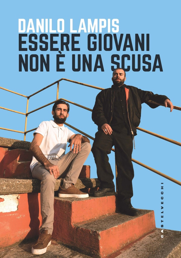 Essere giovani non è una scusa - Librerie.coop Essere giovani non è una scusa - Librerie.coop