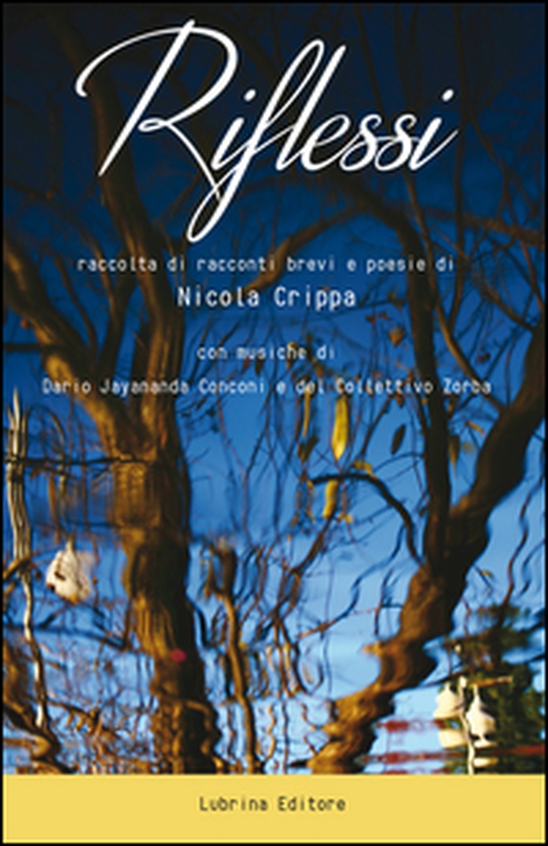 Riflessi. Raccolta di racconti brevi e poesie - Librerie.coop Riflessi. Raccolta di racconti brevi e poesie - Librerie.coop