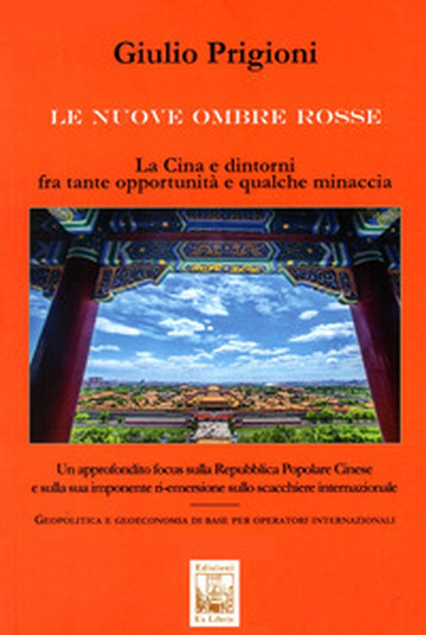 Le nuove Ombre Rosse. La Cina e dintorni fra tante opportunità e qualche minaccia - Librerie.coop Le nuove Ombre Rosse. La Cina e dintorni fra tante opportunità e qualche minaccia - Librerie.coop