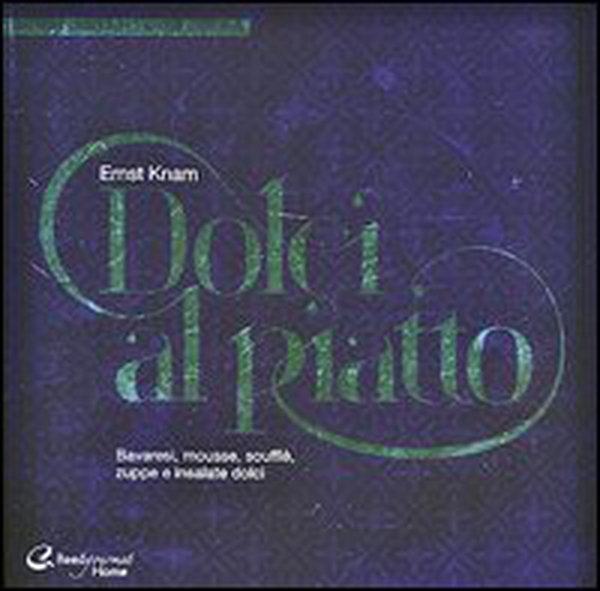 Dolci al piatto - Librerie.coop Dolci al piatto - Librerie.coop