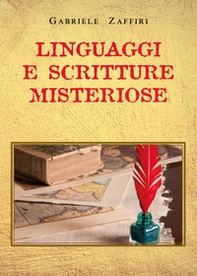 Linguaggi e scritture misteriose - Librerie.coop Linguaggi e scritture misteriose - Librerie.coop