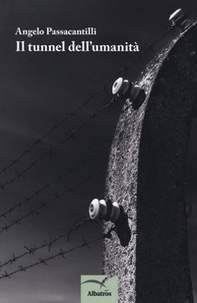Il tunnel dell'umanità - Librerie.coop