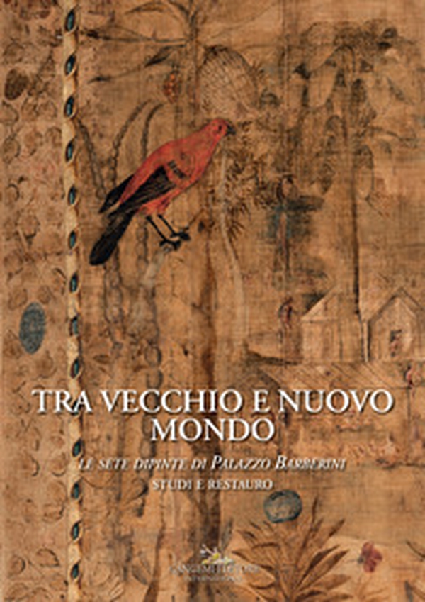 Tra vecchio e nuovo mondo Le sete dipinte di Palazzo Barberini. Studi e restauro - Librerie.coop Tra vecchio e nuovo mondo Le sete dipinte di Palazzo Barberini. Studi e restauro - Librerie.coop