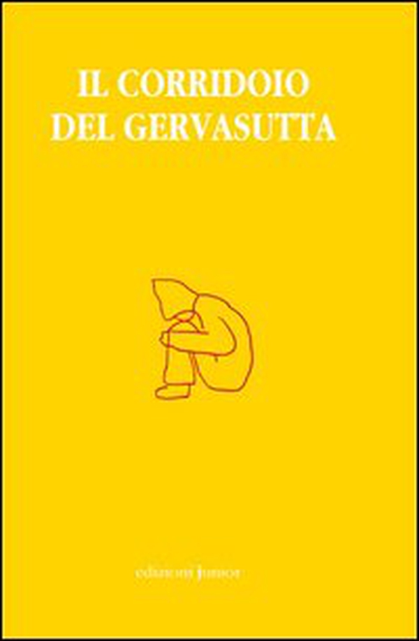 Il corridoio del Gervasutta - Librerie.coop Il corridoio del Gervasutta - Librerie.coop