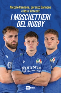 I moschettieri del rugby - Librerie.coop