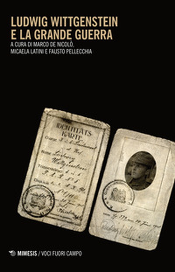 Ludwig Wittgenstein e la grande guerra - Librerie.coop Ludwig Wittgenstein e la grande guerra - Librerie.coop