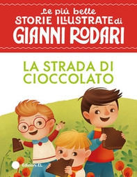 La strada di cioccolato. Stampatello maiuscolo - Librerie.coop