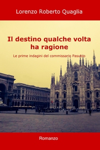 Il destino qualche volta ha ragione - Librerie.coop