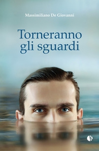 Torneranno gli sguardi - Librerie.coop Torneranno gli sguardi - Librerie.coop