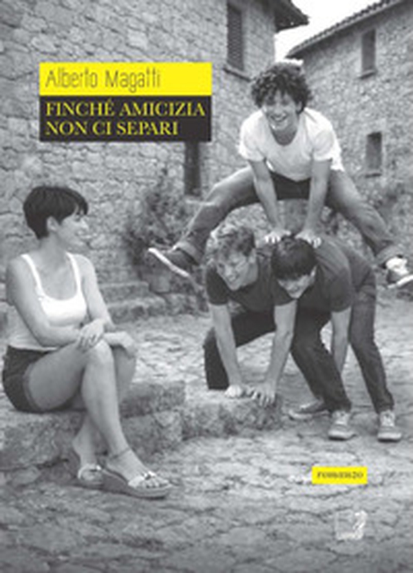 Finché amicizia non ci separi - Librerie.coop