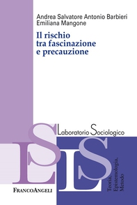 Il rischio tra fascinazione e precauzione - Librerie.coop Il rischio tra fascinazione e precauzione - Librerie.coop