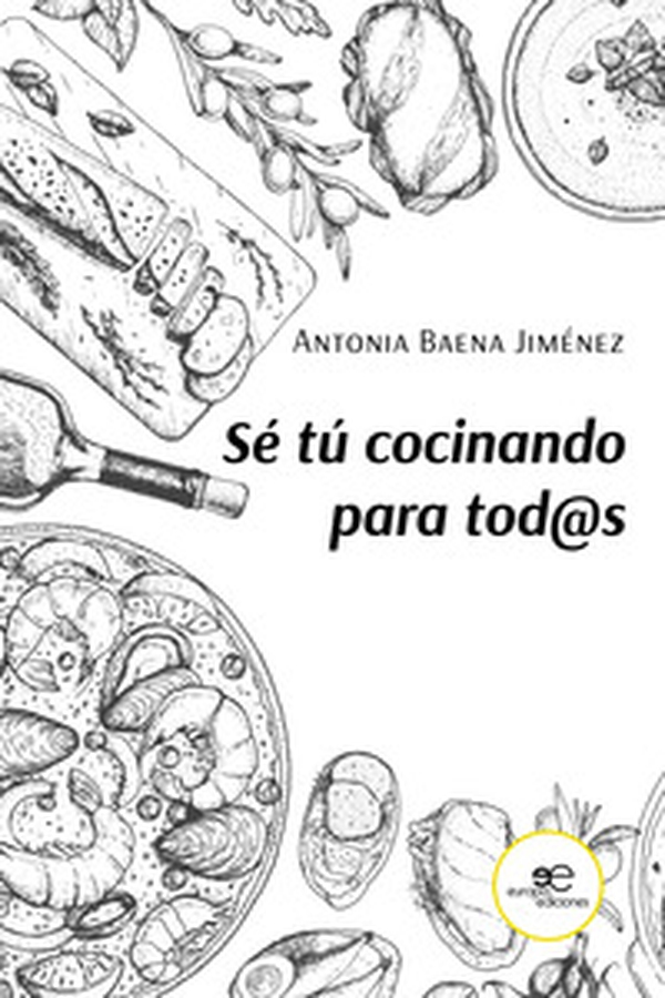 Sé tú cocinando para tod@s - Librerie.coop Sé tú cocinando para tod@s - Librerie.coop