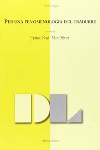 Per una fenomenologia del tradurre - Librerie.coop