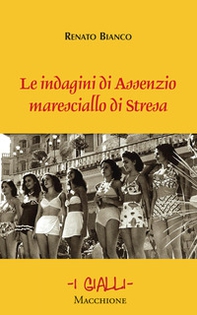 Le indagini di Assenzio maresciallo di Stresa - Librerie.coop Le indagini di Assenzio maresciallo di Stresa - Librerie.coop