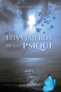 Los viajeros de la psique - Librerie.coop