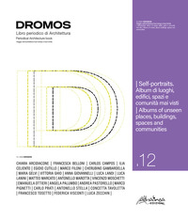 Dromos. Libro periodico di architettura. Ediz. italiana e inglese - Vol. 12 - Librerie.coop Dromos. Libro periodico di architettura. Ediz. italiana e inglese - Vol. 12 - Librerie.coop
