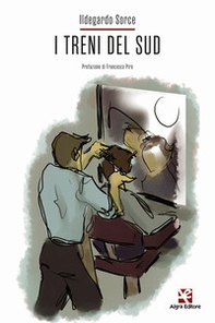 I treni del Sud - Librerie.coop I treni del Sud - Librerie.coop