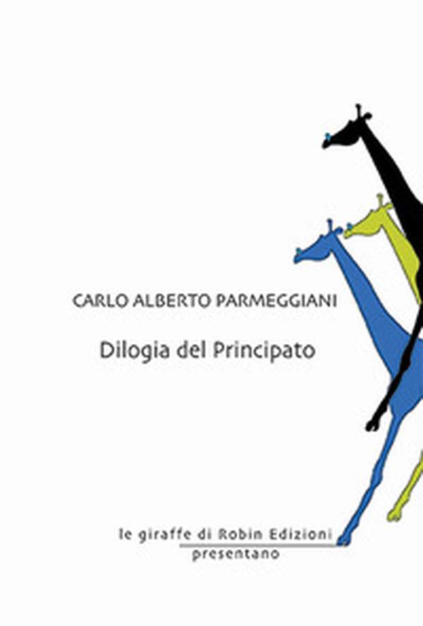 Dilogia del principato - Librerie.coop Dilogia del principato - Librerie.coop