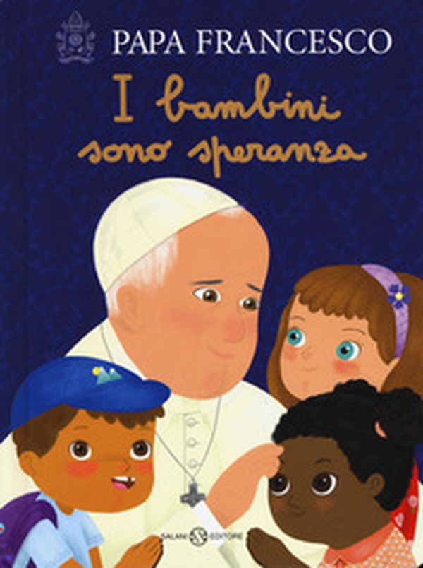 I bambini sono speranza - Librerie.coop I bambini sono speranza - Librerie.coop