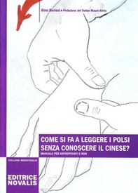 Come si fa a leggere i polsi senza conoscere il cinese? - Librerie.coop