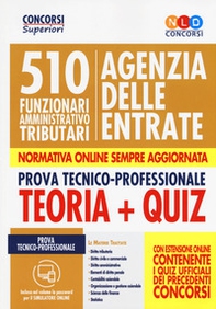 Manuale Concorso 510 Funzionari amministrativi tributari Agenzia Delle Entrate. Per la seconda prova tecnico professionale - Librerie.coop Manuale Concorso 510 Funzionari amministrativi tributari Agenzia Delle Entrate. Per la seconda prova tecnico professionale - Librerie.coop