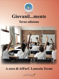 Giovanil...mente. Terza edizione - Librerie.coop