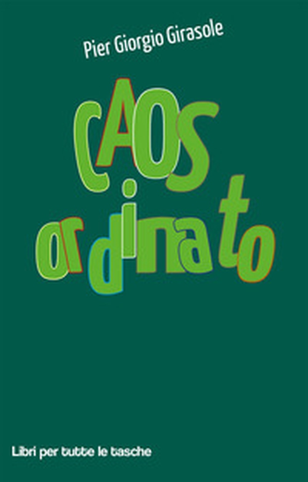 Caos ordinato - Librerie.coop Caos ordinato - Librerie.coop