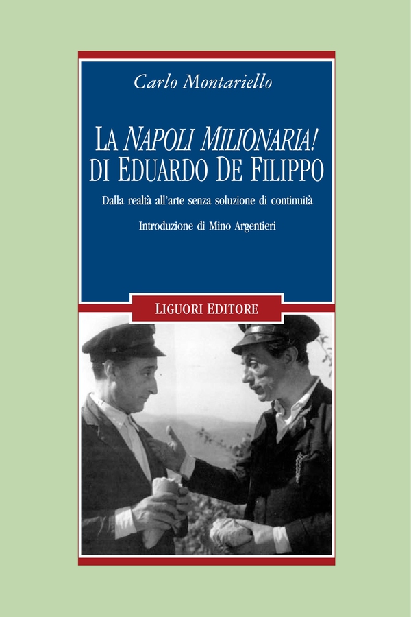 La “Napoli milionaria!“ di Eduardo De Filippo - Librerie.coop La “Napoli milionaria!“ di Eduardo De Filippo - Librerie.coop