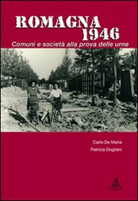 Romagna 1946. Comuni e società alla prova delle urne - Librerie.coop