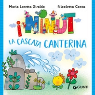 La cascata canterina. I Ninut - Librerie.coop