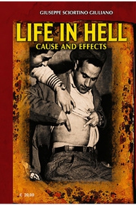 Life in hell. Cause and effects - Librerie.coop