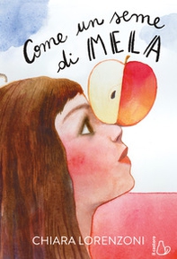Come un seme di mela - Librerie.coop