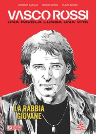 Vasco Rossi. Una favola lunga una vita - Vol. 1 - Librerie.coop