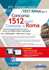 Concorso 1512 posti Comune di Roma. I test RIPAM per la preselezione. Quesiti attitudinali delle più recenti banche dati RIPAM risolti e commentati - Librerie.coop