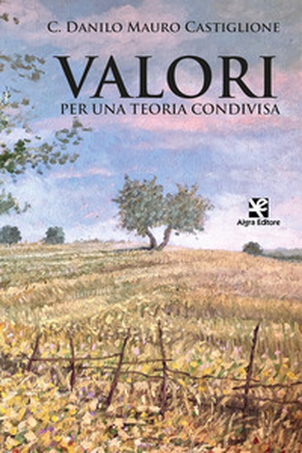 Valori per una teoria condivisa - Librerie.coop Valori per una teoria condivisa - Librerie.coop
