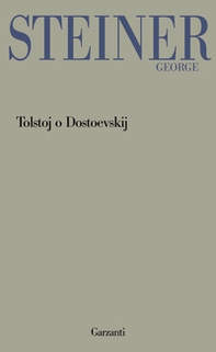 Tolstoj o Dostoevskij - Librerie.coop Tolstoj o Dostoevskij - Librerie.coop