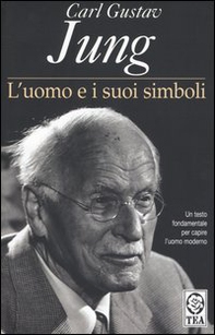 L'uomo e i suoi simboli - Librerie.coop L'uomo e i suoi simboli - Librerie.coop