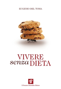 Vivere senza dieta - Librerie.coop