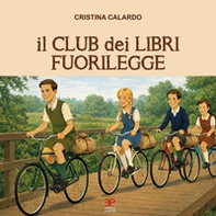 Il club dei libri fuorilegge - Librerie.coop