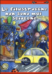 Le filastrocche non sono mai sciocche - Librerie.coop Le filastrocche non sono mai sciocche - Librerie.coop