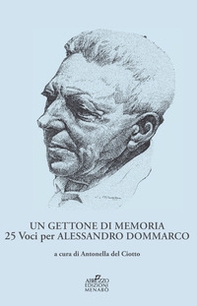 Un gettone di memoria. 25 voci per Alessandro Dommarco - Librerie.coop Un gettone di memoria. 25 voci per Alessandro Dommarco - Librerie.coop