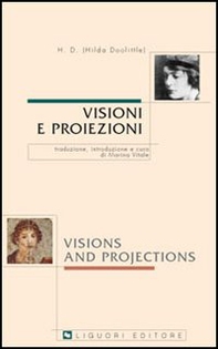 Visioni e proiezioni. Testo inglese a fronte - Librerie.coop